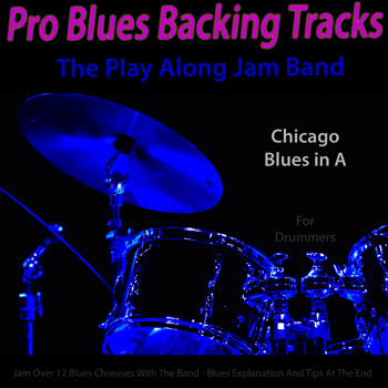 Drums Chicago Blues in A Pro Blues Backing Tracks