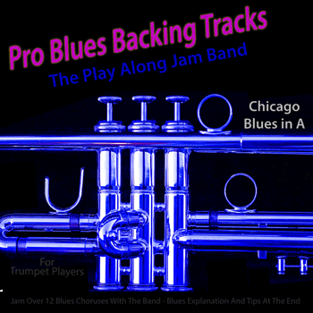 Trumpet Chicago Blues in A Pro Blues Backing Tracks
