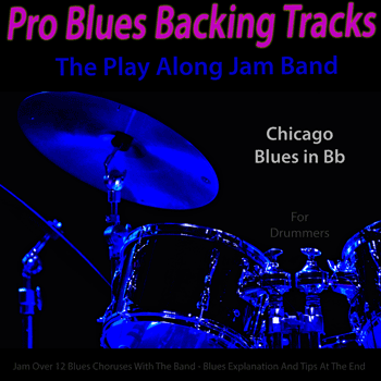 Drums Chicago Blues in Bb Pro Blues Backing Tracks