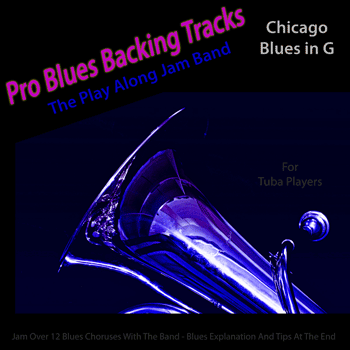 Tuba Chicago Blues in G Pro Blues Backing Tracks