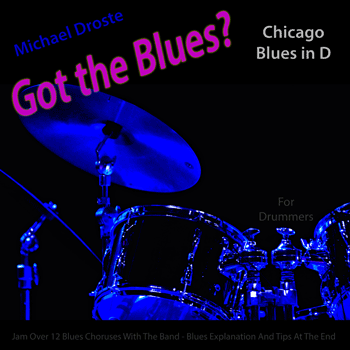 Drums Chicago Blues in D Got The Blues