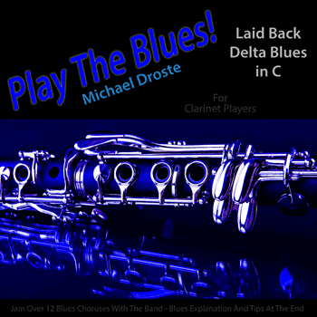Clarinet Laid Back Delta Blues in C Play The Blues