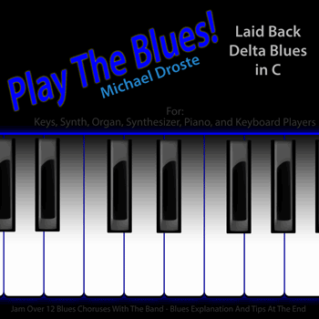 Keys Laid Back Delta Blues in C Play The Blues