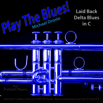 Trumpet Laid Back Delta Blues in C Play The Blues