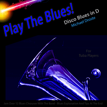 Tuba Disco Blues in D Play The Blues