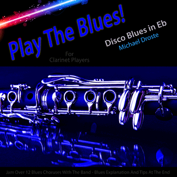 Clarinet Disco Blues in Eb Play The Blues
