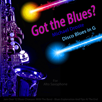 Alto Saxophone Disco Blues in G Play The Blues