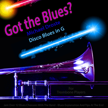 Trombone Disco Blues in G Play The Blues