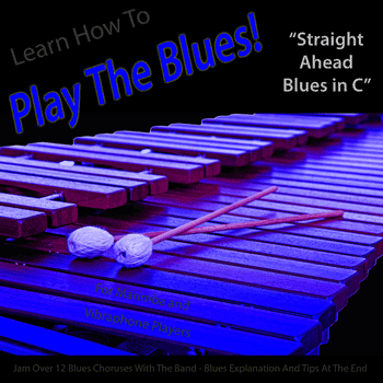 Vibes Straight Ahead Blues in C Play The Blues