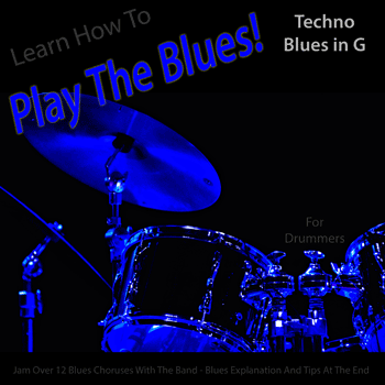 Drums Techno Blues in G Play The Blues