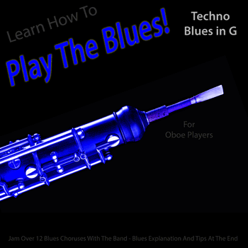 Oboe Techno Blues in G Play The Blues